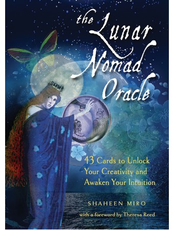 The Lunar Nomad Oracle by Shaheen Miro